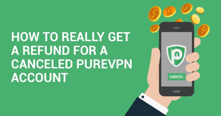 Come Ottenere VERAMENTE un Rimborso per un Account PureVPN Cancellato