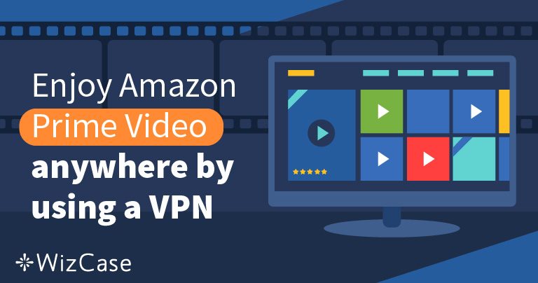 Le 7 migliori VPN per lo streaming su Amazon Prime Video nel 2025