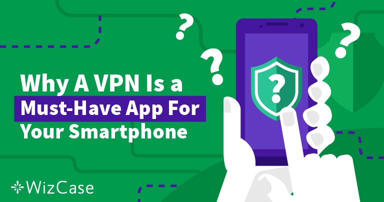 I 5 motivi per cui utilizzare una VPN sul tuo cellulare nel 2026
